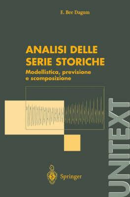 Analisi delle serie storiche: modellistica, previsione e scomposizione - Estela Bee Dagum - copertina