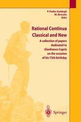 Libro Rational continua. Classical and new. A collection of papers dedicated to G. Capriz in the occasion of his 75/th birthday M. Brocato , P. Podio Guidugli