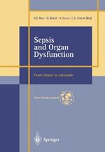 Sepsis and organ dysfunction. From chaos to rationale