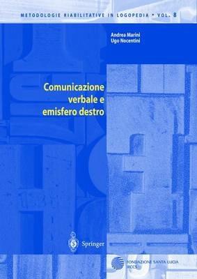 Comunicazione verbale e emisfero destro - Andrea Marini,Ugo Nocentini - copertina
