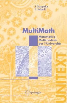 Multimath. Matematica multimediale per l'università. Con CD-ROM - Sergio Margarita,Ernesto Salinelli - copertina