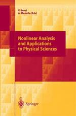 Non linear analysis and applications to physical sciences