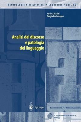 Analisi del discorso e patologia del linguaggio - Sergio Carlomagno,Andrea Marini - copertina