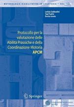 Protocollo per la valutazione delle abilità prassiche e della coordinazione motoria (APCM)