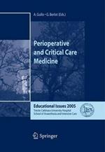 Perioperative and critical care medicine. Educational issues 2005