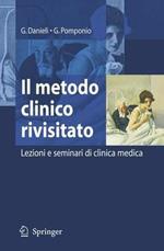 Il metodo clinico rivisitato: lezioni e seminari di clinica medica