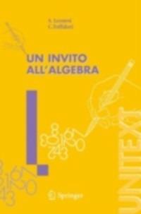 Un invito all'algebra. La matematica per il 3+2 - S. Leonesi,C. Toffalori - copertina