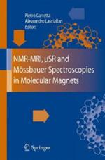 NMR-MRI, MSR and Mössbauer spectroscopies in molecular magnets