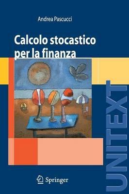 Calcolo stocastico per la finanza - Andrea Pascucci - copertina
