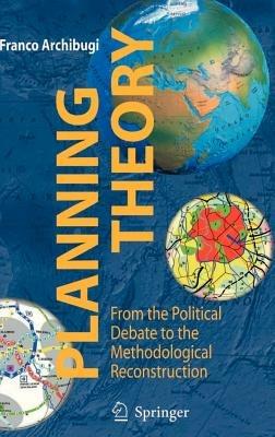 Planning theory. From the political debate to the methodological reconstruction - Franco Archibugi - copertina