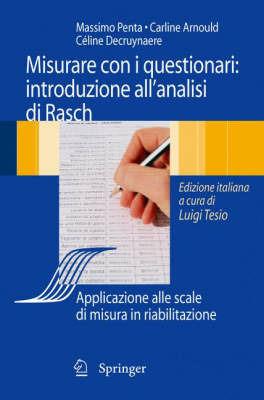 Analisi di Rasch e questionari di misura. Applicazioni in medicina e scienze sociali - Massimo Penta,Carlyne Arnould,Céline Decruynaere - copertina