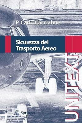 Sicurezza del trasporto aereo - P. Carlo Cacciabue - copertina