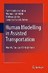 Human Modelling in Assisted Transportation: Models, Tools and Risk Methods - cover