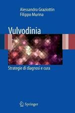 Vulvodinia. Strategie di diagnosi e cura