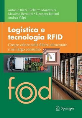 Logistica e tecnologia RFID. Creare valore nella filiera alimentare e nel largo consumo - copertina