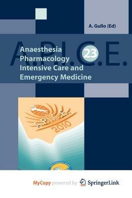 A.P.I.C.E. Anaesthesia, pharmacology, intensive care and emergency - Antonino Gullo - copertina