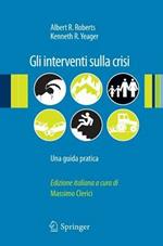 Gli interventi sulla crisi. Una guida pratica