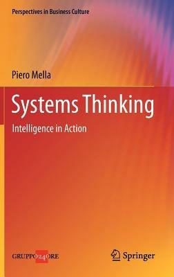 Systems thinking. Intelligence in action - Piero Mella - copertina