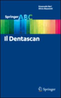 Il Dentascan - Emanuele Neri,Silvio Mazziotti - copertina