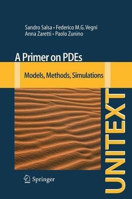 A Primer on PDEs. Models, methods, simulations - copertina