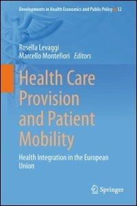 Health Care Provision and Patient Mobility