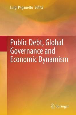 Public Debt, Global Governance and Economic Dynamism - cover