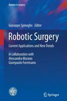 Robotic Surgery: Current Applications and New Trends - cover