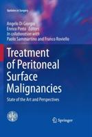 Treatment of Peritoneal Surface Malignancies: State of the Art and Perspectives - cover