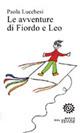 Le avventure di Fiordo e Leo - Paola Lucchesi - copertina