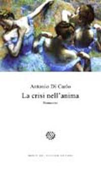 La crisi nell'anima - Antonio Di Carlo - copertina