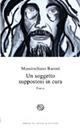 Un soggetto suppostosi in cura