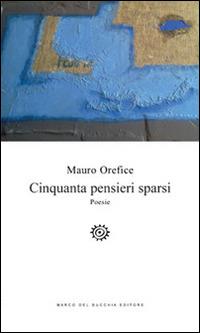 Cinquanta pensieri sparsi - Mauro Orefice - copertina