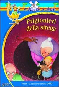 Prigionieri della strega - Luigino Quaresima - copertina
