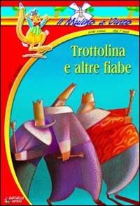 Trottolina e altre fiabe - Luigi Capuana - copertina