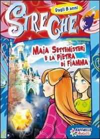 Maia Settemisteri e la pietra di fiamma. Streghe. Ediz. illustrata - Paola Valente - copertina