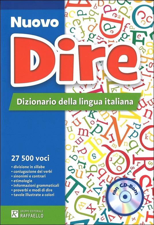 Nuovo dire. Dizionario della lingua italiana. Con CD-ROM - copertina