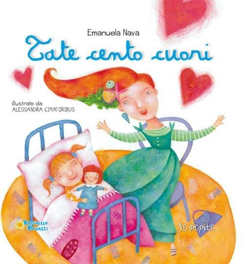 Tate cento cuori - Emanuela Nava,Alessandra Cimatoribus - copertina