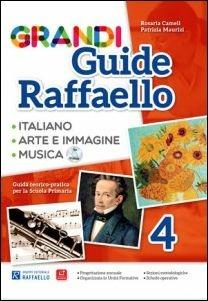 Grandi guide Raffaello. Materiali per il docente. Linguistica. Per la Scuola elementare. Vol. 4 - Rosaria Cameli,Patrizia Maurizi - copertina