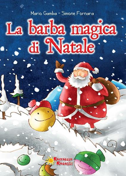 La barba magica di Natale - Mario Gamba,Simone Fornara - copertina