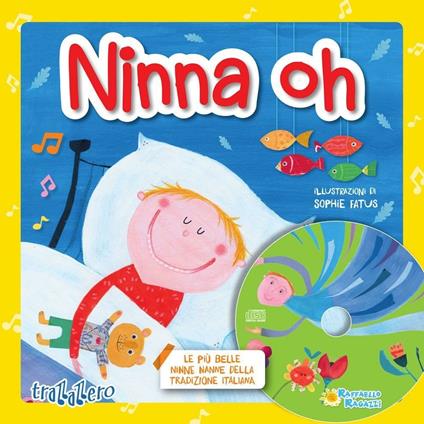 Ninna oh. Con CD Audio - Sophie Fatus - copertina