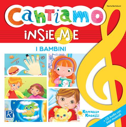 I bambini. Cantiamo insieme - Marta Bartolucci - copertina