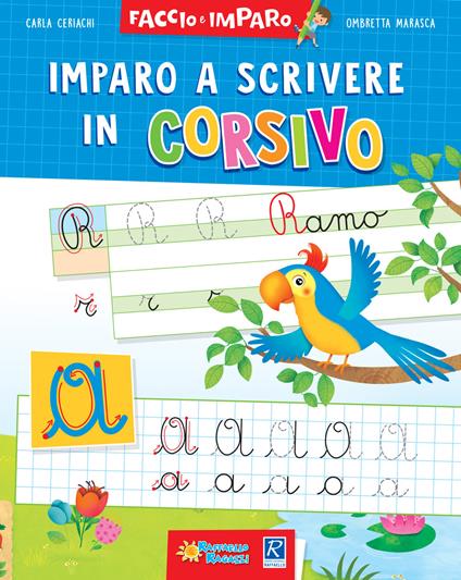 Imparo a scrivere in corsivo - Carla Ceriachi,Ombretta Marasca - copertina