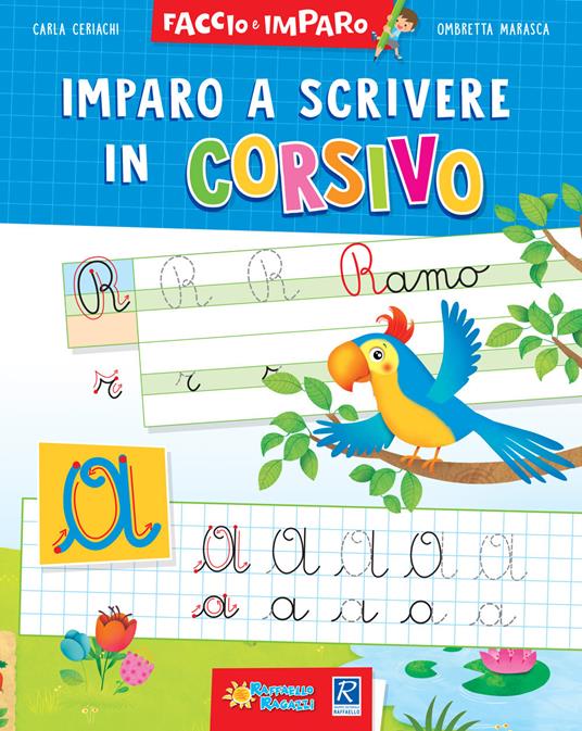 Imparo a scrivere in corsivo - Carla Ceriachi,Ombretta Marasca - copertina