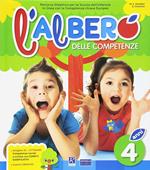 L' albero delle competenze. 4 anni. Percorso didattico per la Scuola dell'infanzia in linea con le competenze chiave europee  A