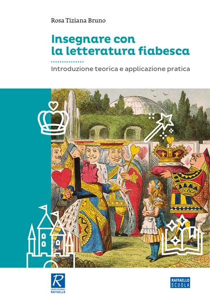 Insegnare con la letteratura fiabesca - Rosa Tiziana Bruno - copertina