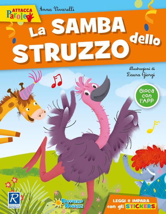La samba dello struzzo. Con adesivi - Anna Vivarelli,Laura Giorgi - copertina