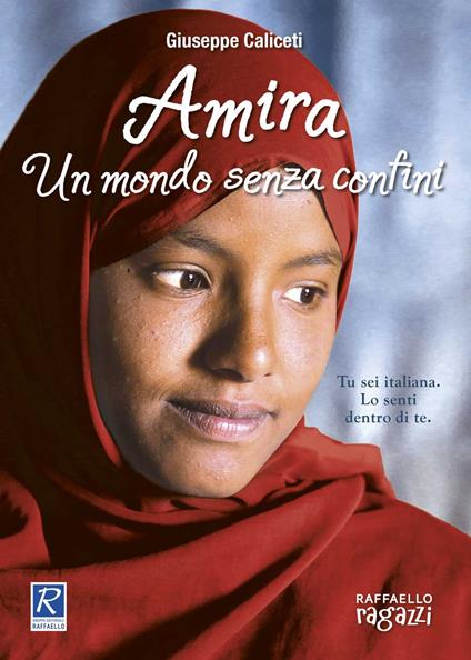 Amira. Un mondo senza confini - Giuseppe Caliceti - copertina