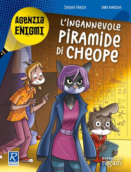 L' ingannevole piramide di Cheope. Agenzia Enigmi - Simone Frasca,Sara Marconi - copertina