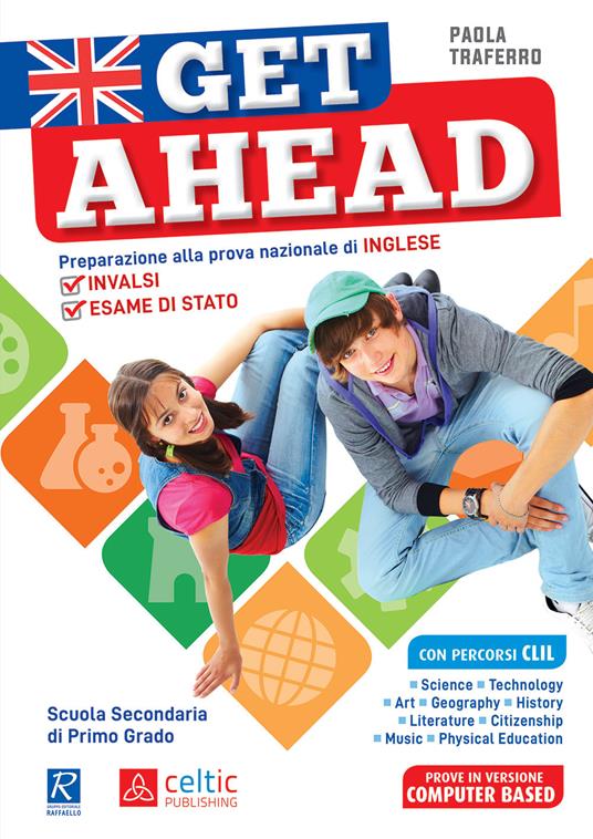 Get ahead. Inglese per INVALSI ed esame di Stato. Per la Scuola media - Paola Traferro - copertina