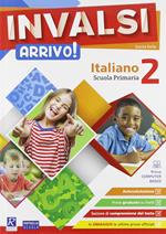 INVALSI Arrivo! Italiano. Per la Scuola elementare. Vol. 2